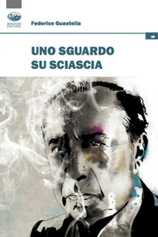 Uno sguardo su Sciascia - Librerie.coop Uno sguardo su Sciascia - Librerie.coop