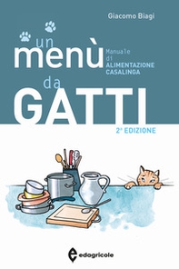 Un menù da gatti. Manuale di alimentazione casalinga - Librerie.coop