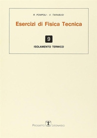 Esercizi di fisica tecnica. Isolamento termico - Librerie.coop Esercizi di fisica tecnica. Isolamento termico - Librerie.coop