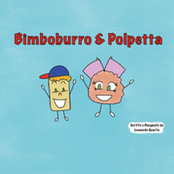 Bimboburro & Polpetta - Librerie.coop Bimboburro & Polpetta - Librerie.coop
