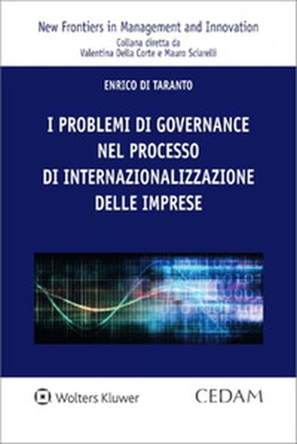 Problemi di governance nel processo di internazionalizzazione delle imprese - Librerie.coop Problemi di governance nel processo di internazionalizzazione delle imprese - Librerie.coop