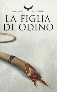 La figlia di Odino. Raven rings - Librerie.coop