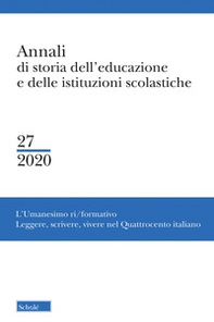 Annali di storia dell'educazione e delle istituzioni scolastiche - Vol. 27 - Librerie.coop