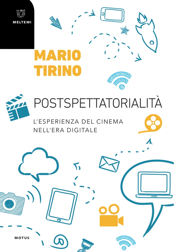 Postspettatorialità - Librerie.coop Postspettatorialità - Librerie.coop