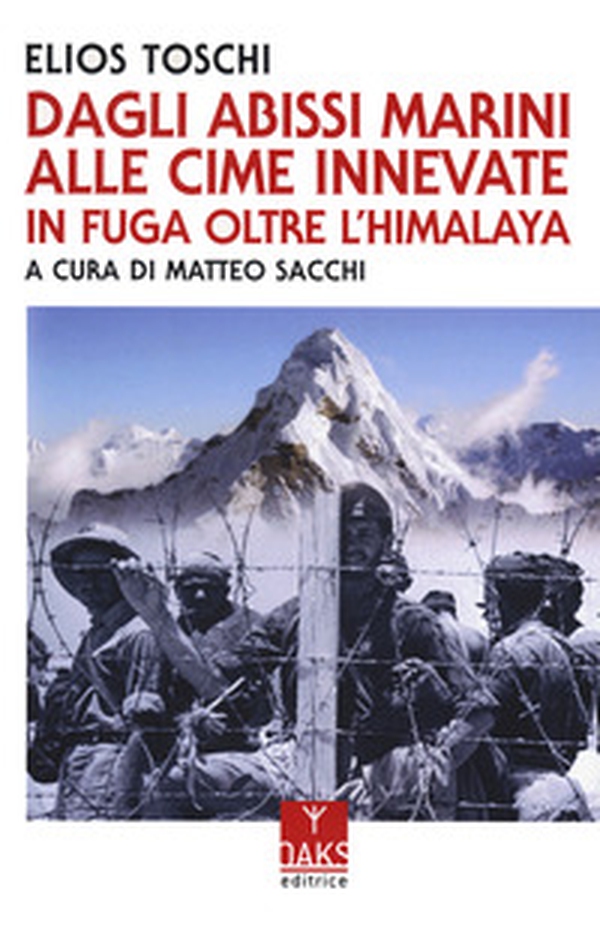 Dagli abissi marini alle cime innevate. In fuga oltre l'Himalaya - Librerie.coop Dagli abissi marini alle cime innevate. In fuga oltre l'Himalaya - Librerie.coop