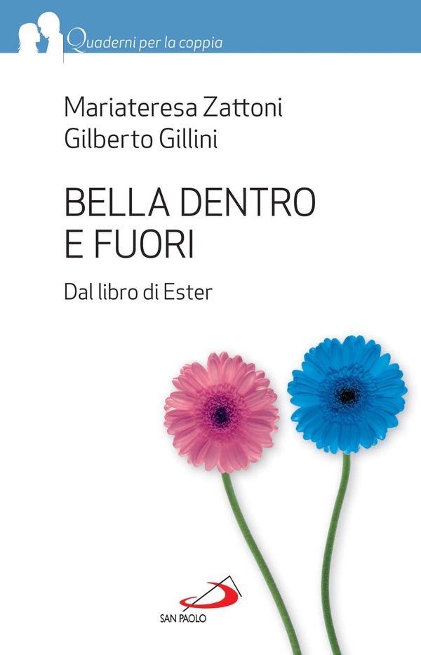 Bella dentro e fuori. Dal libro di Ester - Librerie.coop Bella dentro e fuori. Dal libro di Ester - Librerie.coop