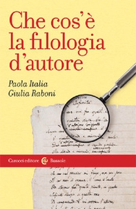 Che cos'è la filologia d'autore - Librerie.coop Che cos'è la filologia d'autore - Librerie.coop