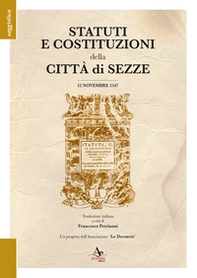 Statuti e costituzioni della città di Sezze. 12 novembre 1547 - Librerie.coop