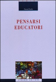 Pensarsi educatori - Librerie.coop