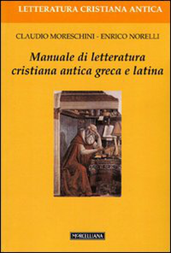 Manuale di letteratura cristiana antica greca e latina - Librerie.coop Manuale di letteratura cristiana antica greca e latina - Librerie.coop