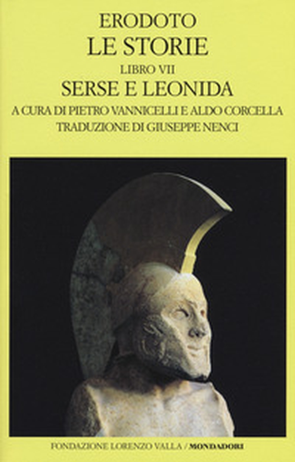 Le storie. Libro 7º: Serse e Leonida. Testo greco a fronte - Librerie.coop Le storie. Libro 7º: Serse e Leonida. Testo greco a fronte - Librerie.coop