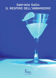 Il respiro dell'abbandono - Librerie.coop