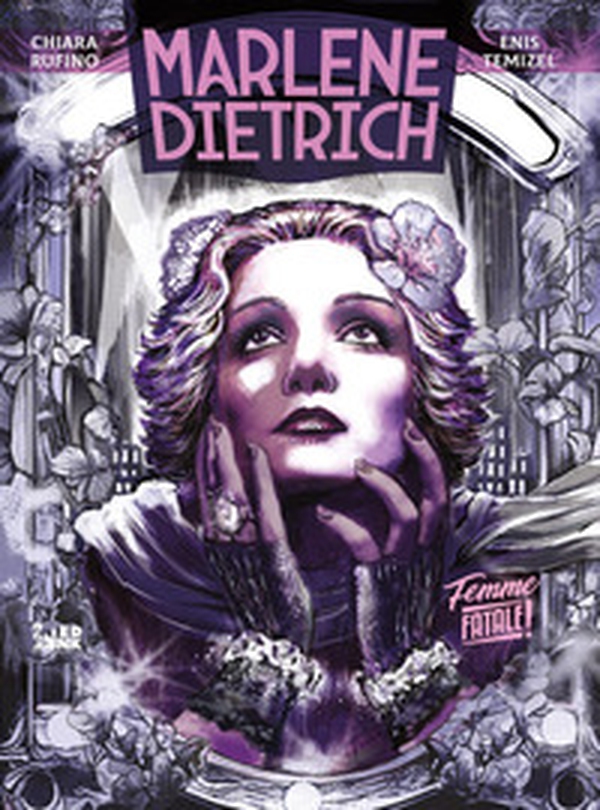 Marlene Dietrich. Femme fatale - Librerie.coop