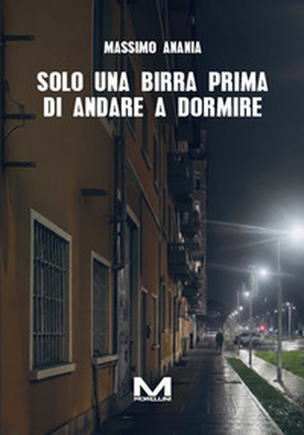 Solo una birra prima di andare a dormire - Librerie.coop