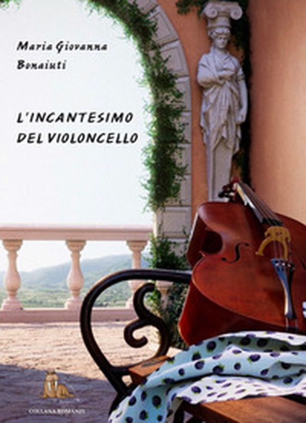 L'incantesimo del violoncello - Librerie.coop L'incantesimo del violoncello - Librerie.coop