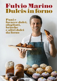 Dulcis in forno. Pani e focacce dolci, sfogliati, brioche e altri dolci da forno - Librerie.coop
