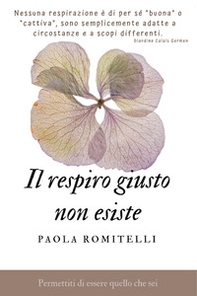 Il respiro giusto non esiste - Librerie.coop