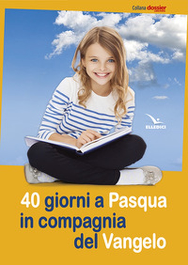 40 giorni a Pasqua in compagnia del Vangelo - Librerie.coop 40 giorni a Pasqua in compagnia del Vangelo - Librerie.coop