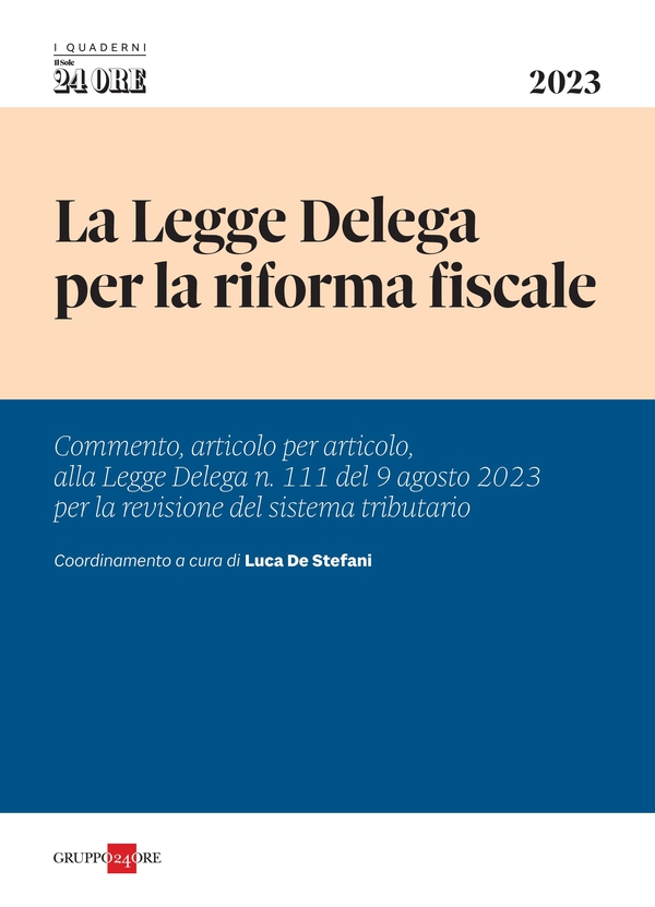 La legge delega per la riforma fiscale - Librerie.coop La legge delega per la riforma fiscale - Librerie.coop