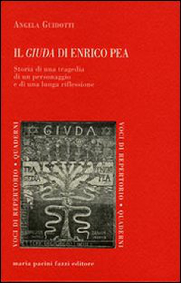 Il giuda di Enrico Pea. Storia di una tragedia di un personaggio e di una lunga riflessione - Librerie.coop Il giuda di Enrico Pea. Storia di una tragedia di un personaggio e di una lunga riflessione - Librerie.coop