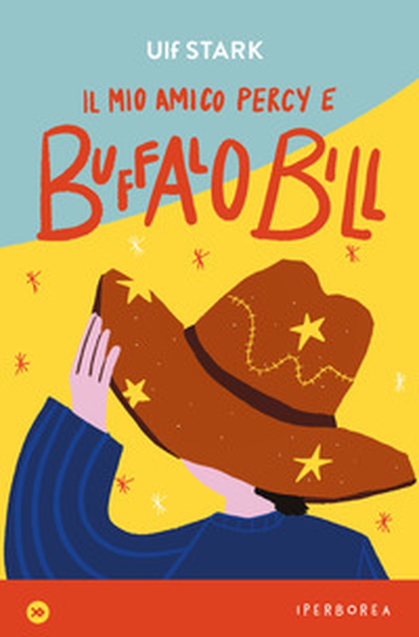 Il mio amico Percy e Buffalo Bill - Librerie.coop Il mio amico Percy e Buffalo Bill - Librerie.coop