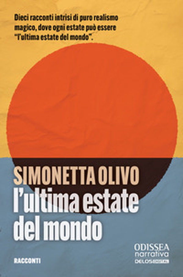 L'ultima estate del mondo - Librerie.coop L'ultima estate del mondo - Librerie.coop
