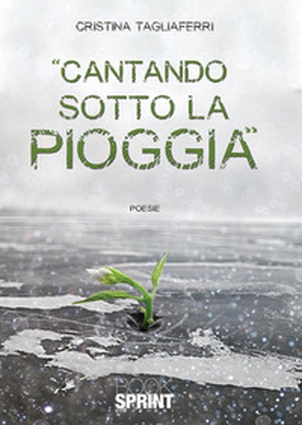 Cantando sotto la pioggia - Librerie.coop Cantando sotto la pioggia - Librerie.coop