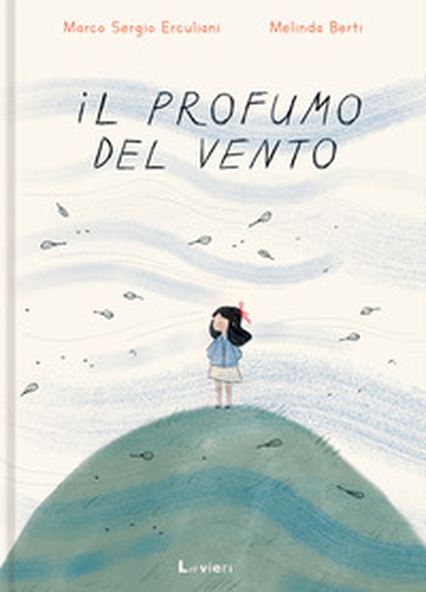 Il profumo del vento - Librerie.coop Il profumo del vento - Librerie.coop