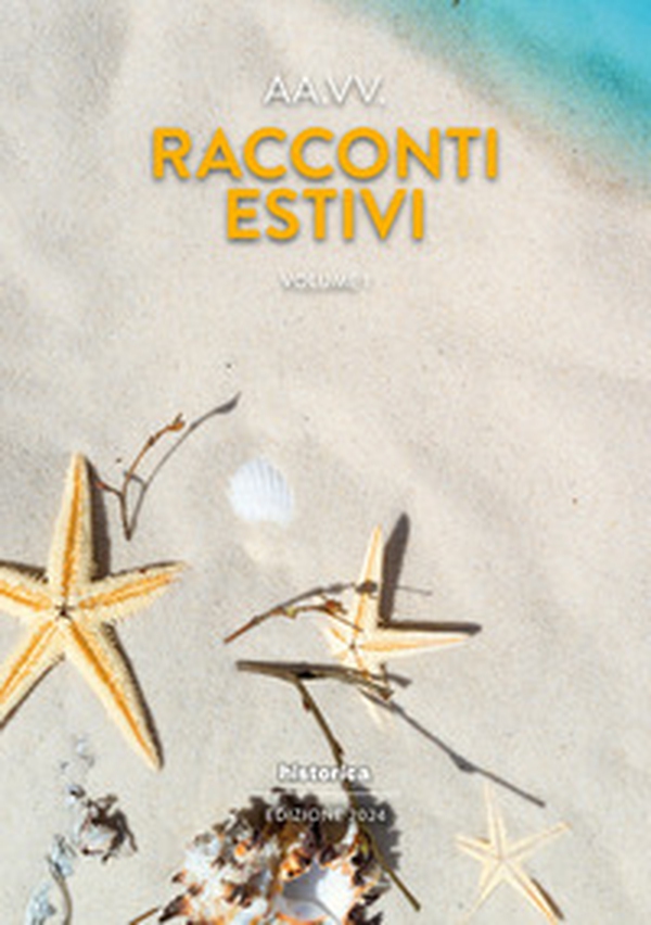 Racconti estivi - Vol. 1 - Librerie.coop Racconti estivi - Vol. 1 - Librerie.coop