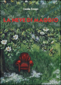 La neve di maggio - Librerie.coop