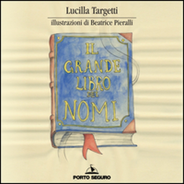 Il grande libro dei nomi - Librerie.coop Il grande libro dei nomi - Librerie.coop