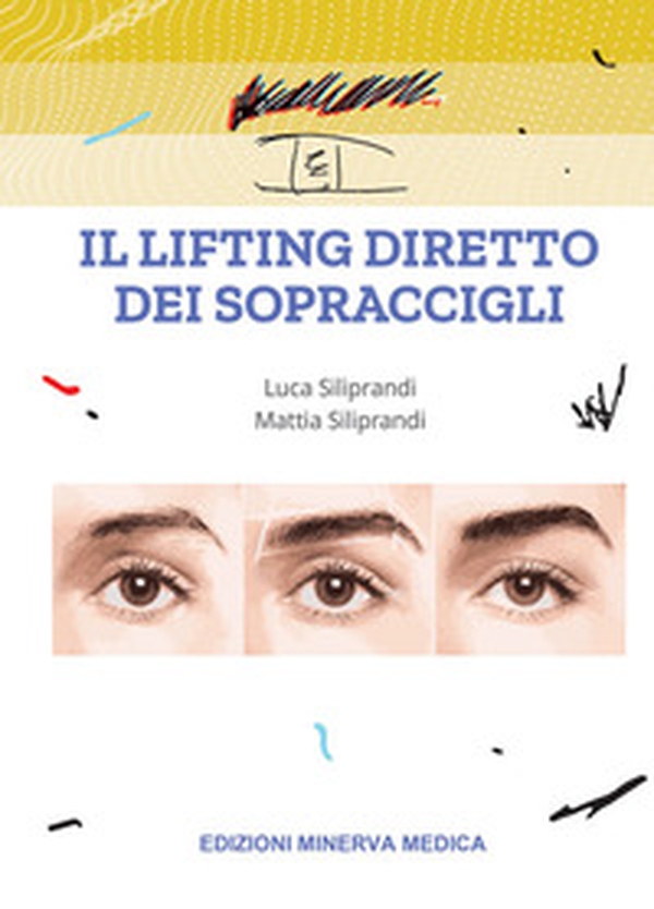 Il lifting diretto dei sopraccigli - Librerie.coop Il lifting diretto dei sopraccigli - Librerie.coop
