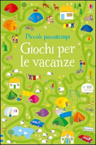 Giochi per le vacanze. Piccoli passatempi - Librerie.coop