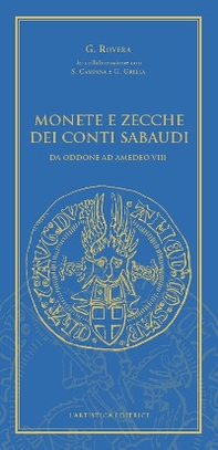 Monete e zecche dei conti sabaudi. Da Oddone ad Amedeo VIII - Librerie.coop Monete e zecche dei conti sabaudi. Da Oddone ad Amedeo VIII - Librerie.coop