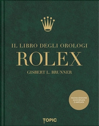 Rolex. Il libro degli orologi - Librerie.coop