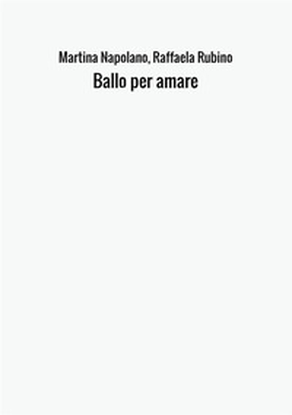 Ballo per amare - Librerie.coop Ballo per amare - Librerie.coop