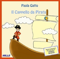 Il cappello da pirata - Librerie.coop Il cappello da pirata - Librerie.coop