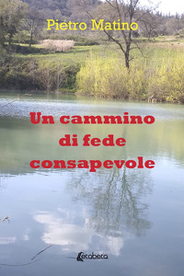 Un cammino di fede consapevole - Librerie.coop Un cammino di fede consapevole - Librerie.coop