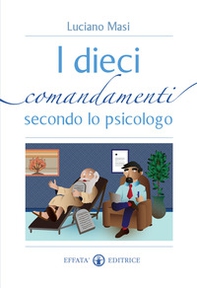 I dieci comandamenti secondo lo psicologo - Librerie.coop