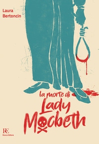 La morte di Lady Macbeth - Librerie.coop La morte di Lady Macbeth - Librerie.coop