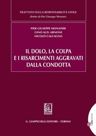 Il dolo, la colpa e i risarcimenti aggravati dalla condotta - Librerie.coop