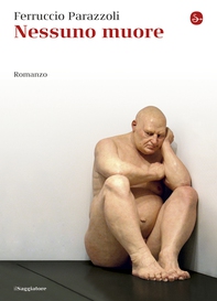Nessuno muore - Librerie.coop Nessuno muore - Librerie.coop