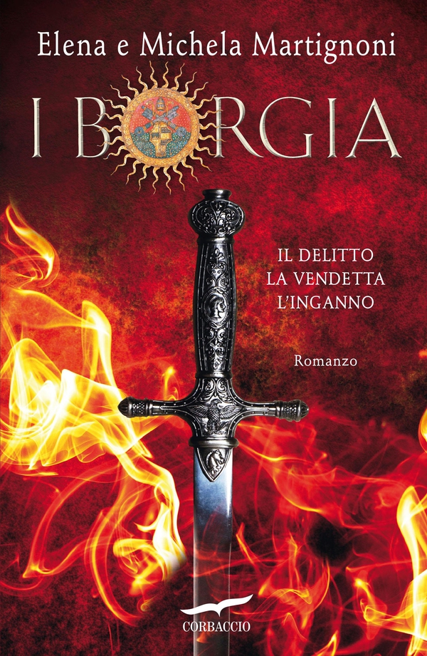 I Borgia - Librerie.coop I Borgia - Librerie.coop