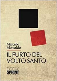 Il furto del volto santo - Librerie.coop Il furto del volto santo - Librerie.coop