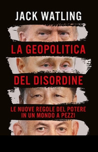 La geopolitica del disordine - Librerie.coop