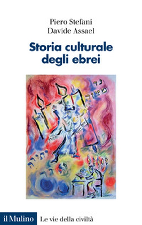 Storia culturale degli ebrei - Librerie.coop Storia culturale degli ebrei - Librerie.coop