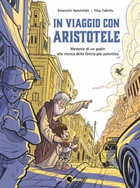 In viaggio con Aristotele. Memorie di un padre alla ricerca della Grecia più autentica - Librerie.coop In viaggio con Aristotele. Memorie di un padre alla ricerca della Grecia più autentica - Librerie.coop