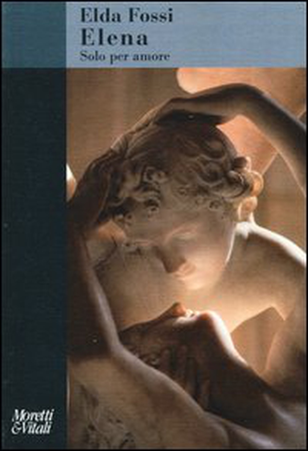 Elena. Solo per amore - Librerie.coop