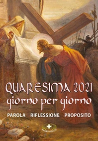 Quaresima 2021. Giorno per giorno - Librerie.coop