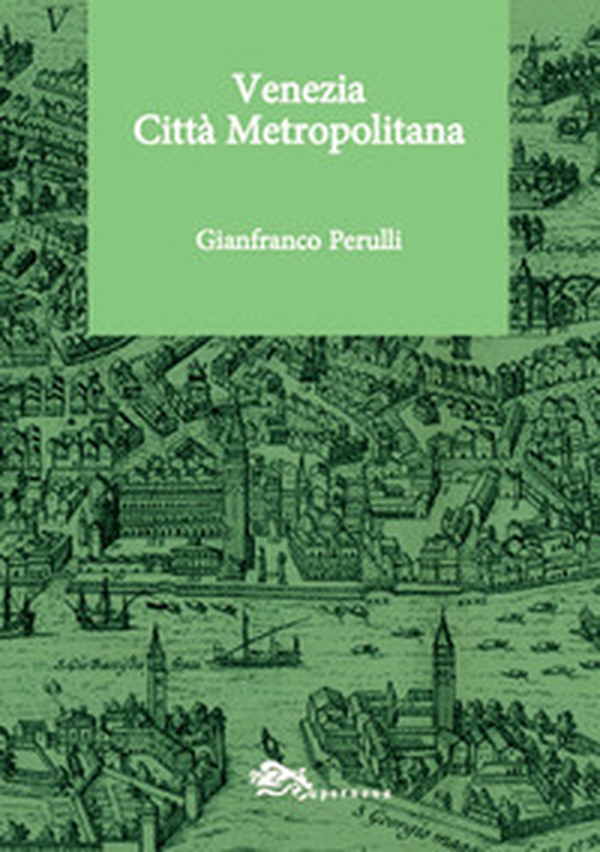 Venezia Città Metropolitana - Librerie.coop Venezia Città Metropolitana - Librerie.coop